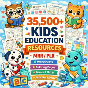 35,500+ Educational Kids Resources Bundle | PLR & MRR